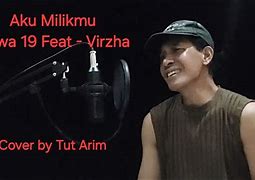 Dewa 19 - Aku Milikmu (Feat. Virzha) Lyrics